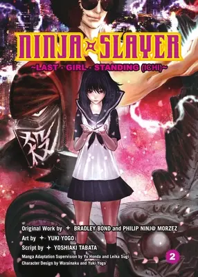 Tueuse de Ninja, Partie 2 : La dernière fille debout - Ninja Slayer, Part 2: Last Girl Standing