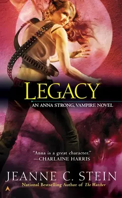 L'héritage : Un roman d'Anna Strong, vampire - Legacy: An Anna Strong, Vampire Novel