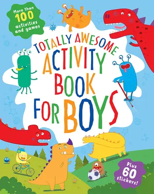 Cahier d'activités pour garçons - Totally Awesome Activity Book for Boys