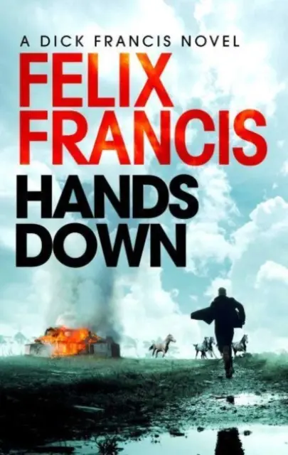 Hands Down - Un thriller palpitant et galopant de Sid Halley - Hands Down - A gripping, galloping Sid Halley thriller