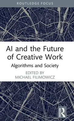 L'IA et l'avenir du travail créatif : Algorithmes et société - AI and the Future of Creative Work: Algorithms and Society