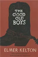 Les bons vieux garçons : Volume 1 - The Good Old Boys: Volume 1