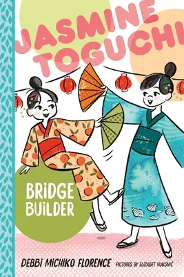 Jasmine Toguchi, bâtisseuse de ponts - Jasmine Toguchi, Bridge Builder