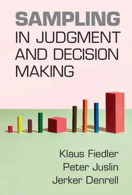 L'échantillonnage dans le jugement et la prise de décision - Sampling in Judgment and Decision Making