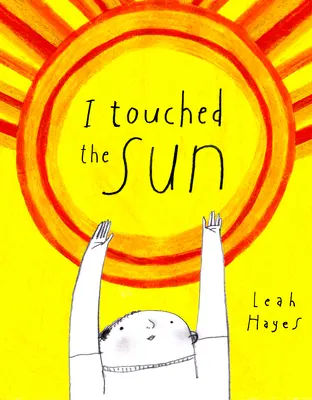 J'ai touché le soleil - I Touched the Sun