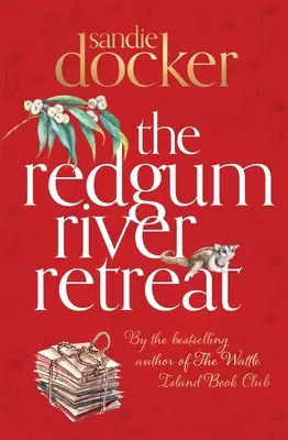 La retraite de la rivière Redgum - The Redgum River Retreat