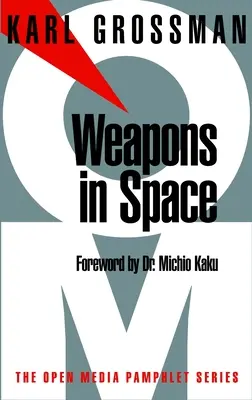Les armes dans l'espace - Weapons in Space