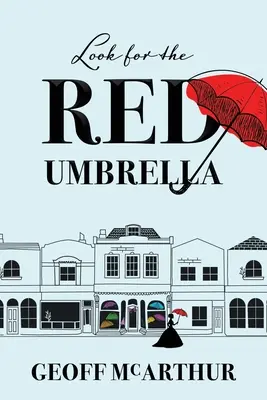 Cherchez le parapluie rouge - Look for the Red Umbrella