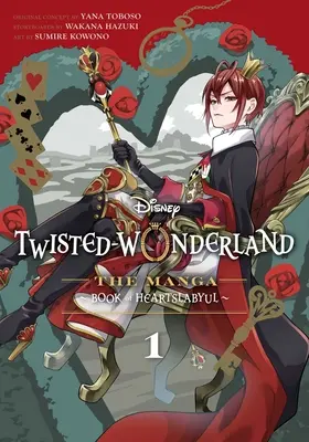 Disney Twisted-Wonderland, Vol. 1 : Le Manga : Le livre de Heartslabyul - Disney Twisted-Wonderland, Vol. 1: The Manga: Book of Heartslabyul