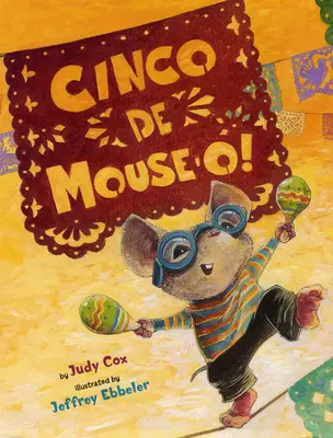 Cinco de Mouse-O ! - Cinco de Mouse-O!