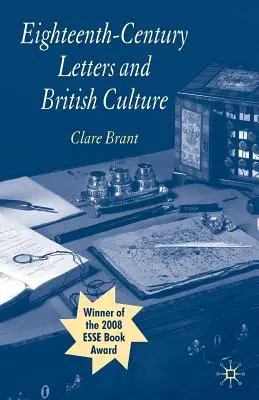Lettres du XVIIIe siècle et culture britannique - Eighteenth-Century Letters and British Culture