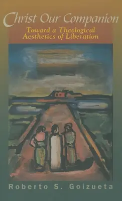 Le Christ, notre compagnon - Christ Our Companion