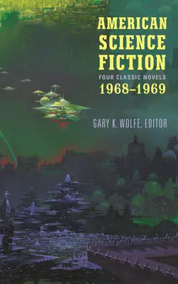 Science-fiction américaine : Quatre romans classiques 1968-1969 (Loa #322) : Past Master / Picnic on Paradise / Nova / Emphyrio - American Science Fiction: Four Classic Novels 1968-1969 (Loa #322): Past Master / Picnic on Paradise / Nova / Emphyrio