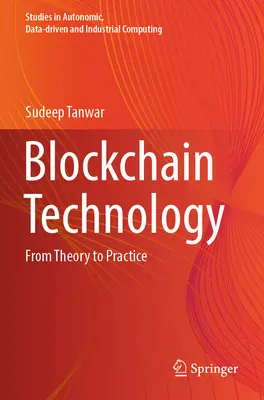 La technologie de la chaîne de blocs : De la théorie à la pratique - Blockchain Technology: From Theory to Practice