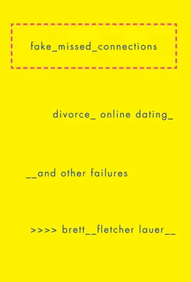 Fausses connexions manquées - Fake Missed Connections