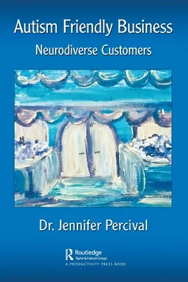 Entreprise amie de l'autisme : Clients neurodiverses - Autism Friendly Business: Neurodiverse Customers