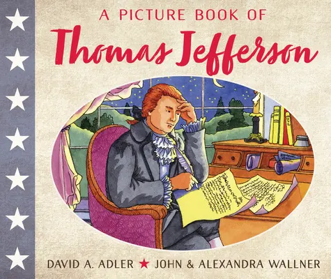 Un livre d'images sur Thomas Jefferson - A Picture Book of Thomas Jefferson