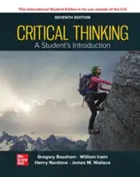 La pensée critique : Une introduction pour les étudiants ISE - Critical Thinking: A Students Introduction ISE