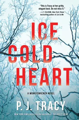 Un cœur glacé : Un roman de Monkeewrench - Ice Cold Heart: A Monkeewrench Novel