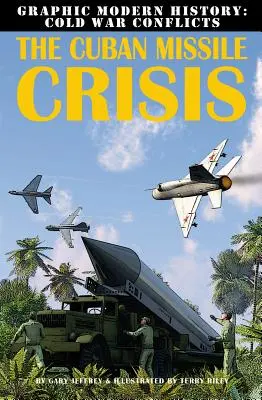 La crise des missiles de Cuba - The Cuban Missile Crisis