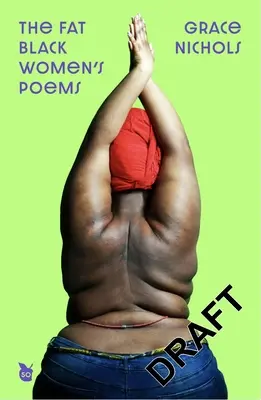 Les poèmes de la grosse femme noire - The Fat Black Woman's Poems