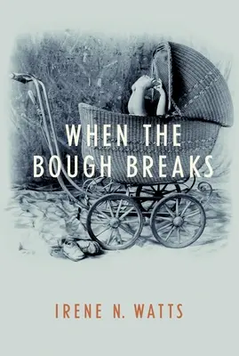 Quand l'arbre se brise - When the Bough Breaks