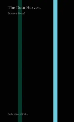La récolte de données - The Data Harvest