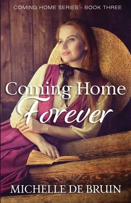 Rentrer à la maison pour toujours - Coming Home Forever