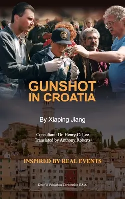 Coup de feu en Croatie - Gunshot in Croatia