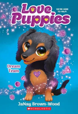 Équipe de rêve (Les chiots de l'amour #3) - Dream Team (Love Puppies #3)