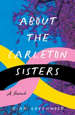 À propos des sœurs de Carleton - About the Carleton Sisters