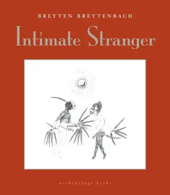 Étranger intime : Un livre d'écriture - Intimate Stranger: A Writing Book