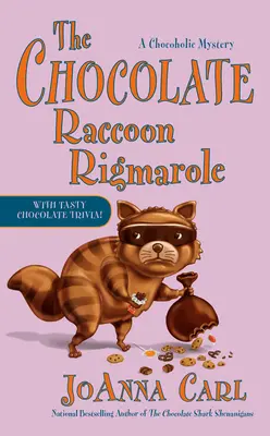 Le Rigmarole du raton laveur en chocolat - The Chocolate Raccoon Rigmarole