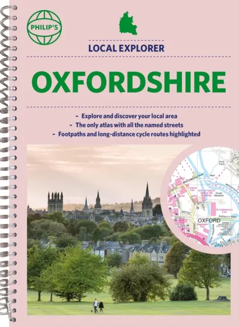 Atlas des rues de l'Oxfordshire de l'explorateur local de Philip - Philip's Local Explorer Street Atlas Oxfordshire