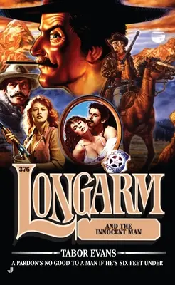 Longarm et l'homme innocent - Longarm and the Innocent Man