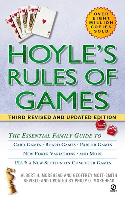 Les règles des jeux de Hoyle : Le guide familial essentiel des jeux de cartes, des jeux de société, des jeux de salon, des nouvelles variantes de poker, et plus encore. - Hoyle's Rules of Games: The Essential Family Guide to Card Games, Board Games, Parlor Games, New Poker Variations, and More