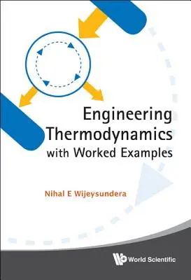 Thermodynamique de l'ingénieur avec exemples pratiques - Engineering Thermodynamics with Worked Examples