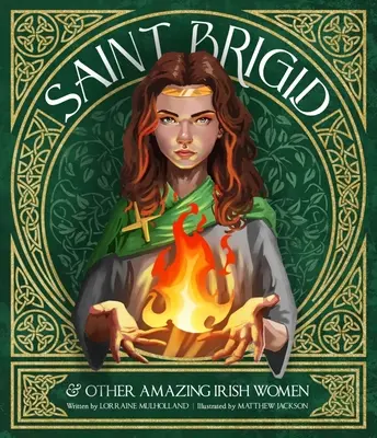 Sainte Brigide et autres femmes irlandaises étonnantes - St Brigid & Other Amazing Irish Women