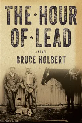 L'heure de plomb - Un roman - Hour Of Lead - A Novel