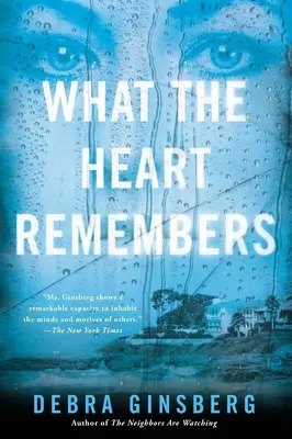 Ce dont le cœur se souvient - What the Heart Remembers