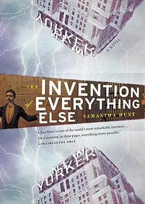 L'invention de tout le reste - The Invention of Everything Else