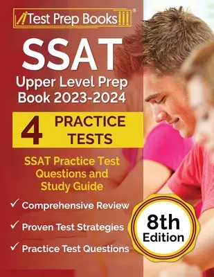 SSAT Upper Level Prep Book 2023-2024 : SSAT Practice Test Questions and Study Guide [8e édition] (en anglais) - SSAT Upper Level Prep Book 2023-2024: SSAT Practice Test Questions and Study Guide [8th Edition]