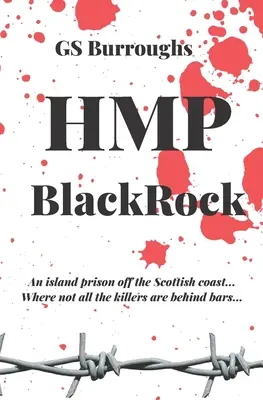 HMP BlackRock : Un polar classique enveloppé dans un thriller moderne. - HMP BlackRock: A classic whodunit wrapped in a modern-day thriller.