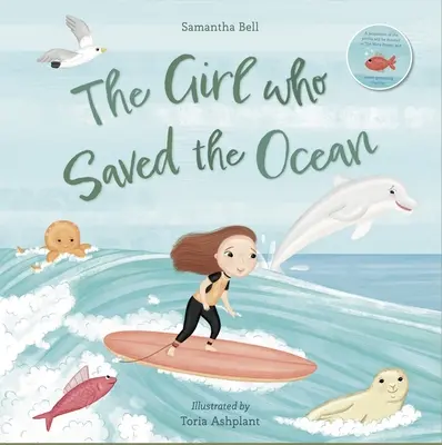 La fille qui a sauvé l'océan - The Girl Who Saved the Ocean