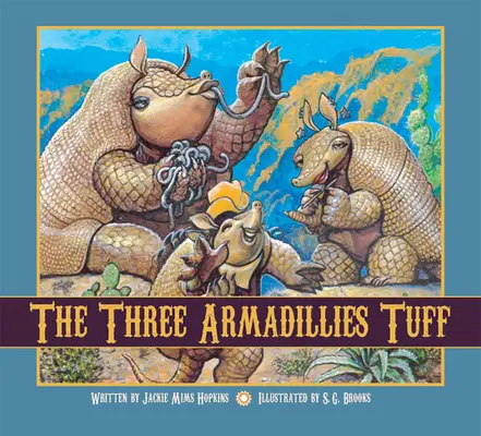 Le tuf des trois Armadillies - The Three Armadillies Tuff