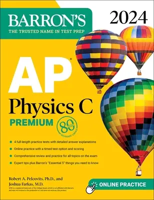 AP Physics C Premium, 2024 : 4 tests pratiques + révision complète + entraînement en ligne - AP Physics C Premium, 2024: 4 Practice Tests + Comprehensive Review + Online Practice