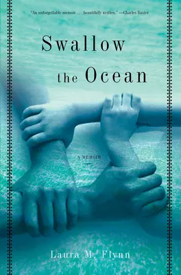 Avalez l'océan - Un mémoire - Swallow The Ocean - A Memoir