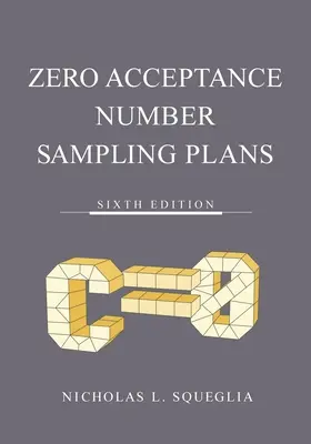 Plans d'échantillonnage en nombre d'acceptation zéro - Zero Acceptance Number Sampling Plans