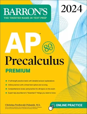 AP Precalculus Premium, 2024 : 3 tests pratiques + révision complète + entraînement en ligne - AP Precalculus Premium, 2024: 3 Practice Tests + Comprehensive Review + Online Practice