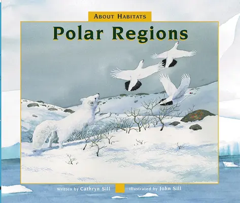 A propos des habitats : Les régions polaires - About Habitats: Polar Regions